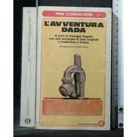 PER CONOSCERE L'AVVENTURA DADA