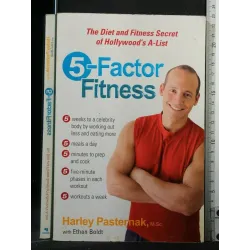 5 - FACTOR FITNESS THE DIET AND FITNESS SECRET OF HOLLYWOOD'S