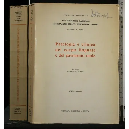 PATOLOGIA E CLINICA DEL CORPO LINGUALE E DEL PAVIMENTO ORALE