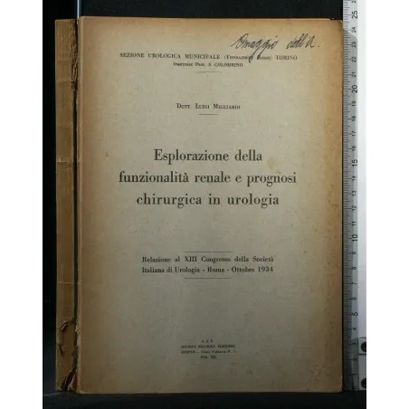 ESPLORAZIONE DELLA FUNZIONALITA' RENALE E PROGNOSI CHIRURGICA IN