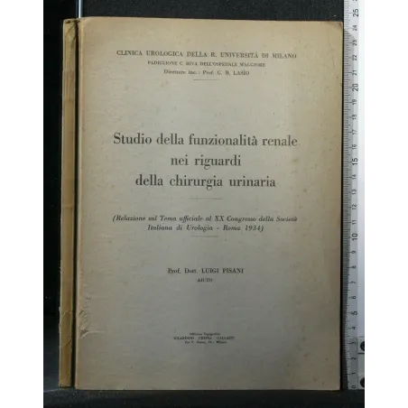 STUDIO DELLA FUNZIONALITA' RENALE NEI RIGUARDI DELLA CHIRURGIA