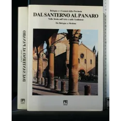 DAL SANTERNO AL APANARO DA BOLOGNA A MODENA VOL. 1