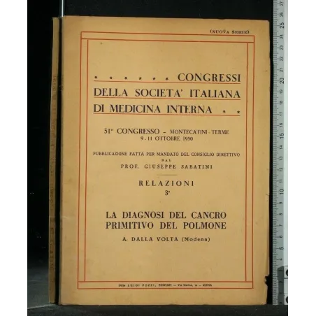 CONGRESSI DELLA SOCIETA' ITALIANA DI MEDICINA INTERNA RELAZIONI
