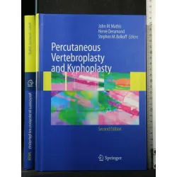 PERCUTANEOUS VERTEBROPLASTY AND KYPHOPLASTY