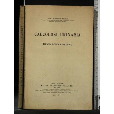 CALCOLOSI URINARIA TERAPIA MEDICA E DIETETICA