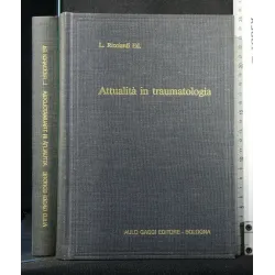 ATTUALITA' IN TRAUMATOLOGIA METODICHE A CONFRONTO