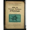 ATLAS DE TRAVAUX PRATIQUES D'HISTOLOGIE