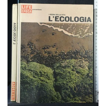 I REGNI DELLA VITA L'ECOLOGIA