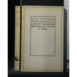 FETES GALANTES JADIS ET NAGUERE