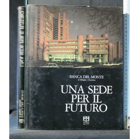 UNA SEDE PER IL FUTURO