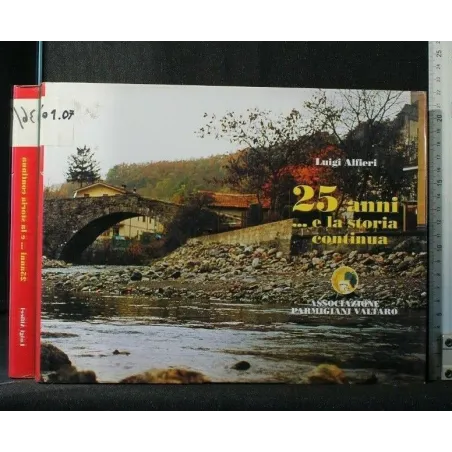 25 ANNI...E LA STORIA CONTINUA