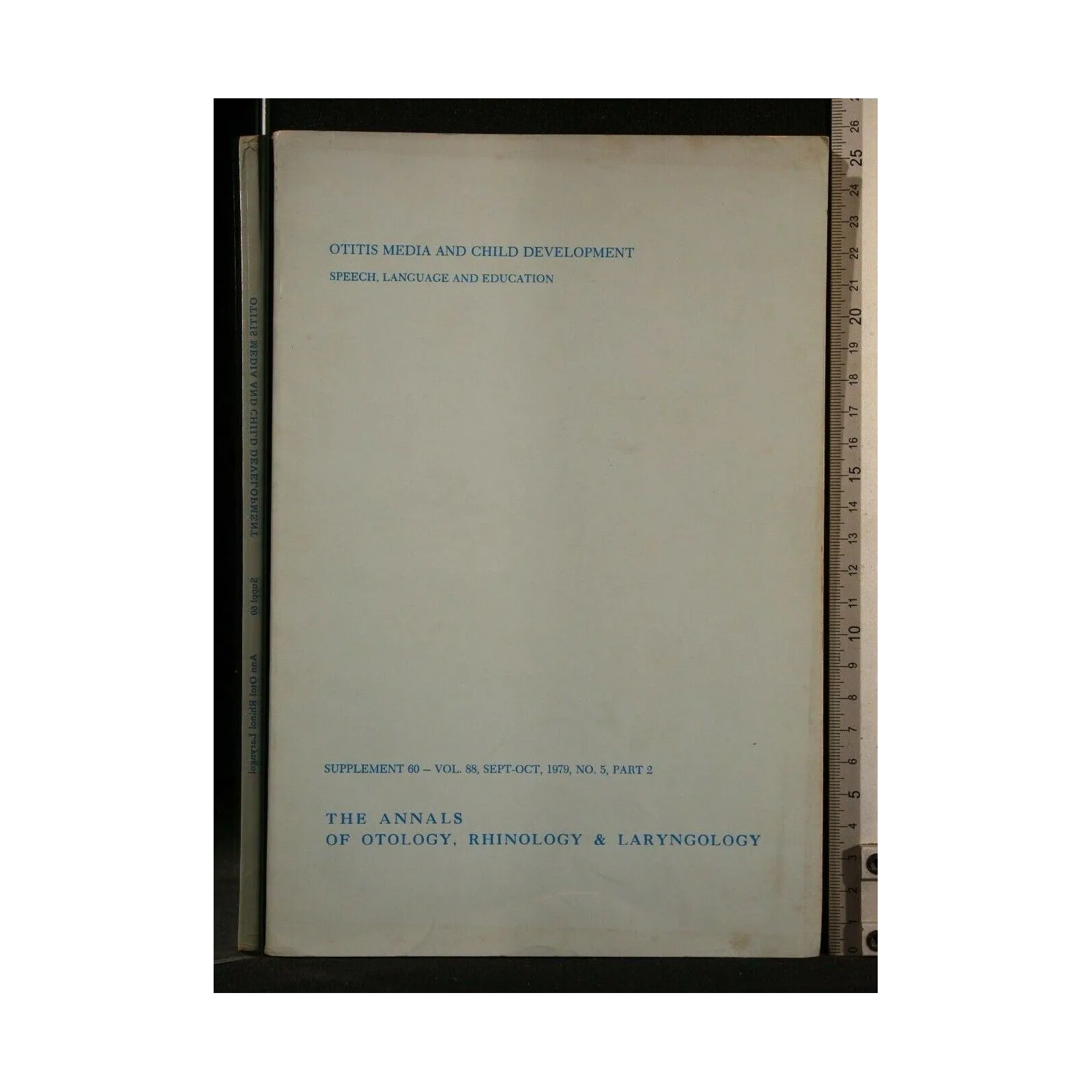 OTITIS MEDIA AND CHILD DEVELOPMENT SPEECH, LANGUAGE AND