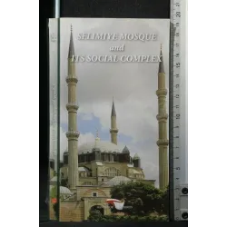 SELIMIYE MOSQUE AND ITS SOCIAL COMPLEX