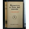 AVVENIRE E FINE DEL MONDO VOL. 1