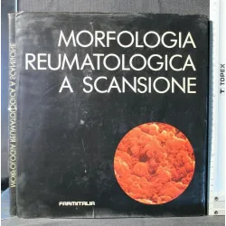 MORFOLOGIA REUMATOLOGICA A SCANSIONE