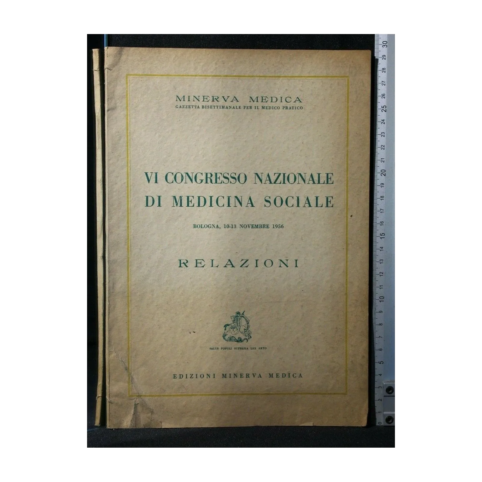 VI CONGRESSO NAZIONALE DI MEDICINA SOCIALE RELAZIONI BOLOGNA