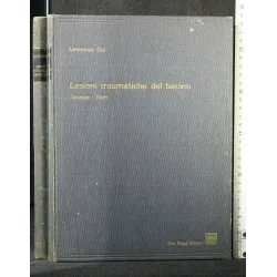 LESIONI TRAUMATICHE DEL BACINO
