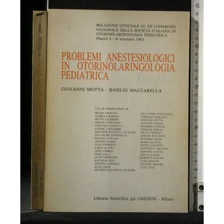 PROBLEMI ANESTESIOLOGICI IN OTORINOLARINGOLOGIA PEDIATRICA