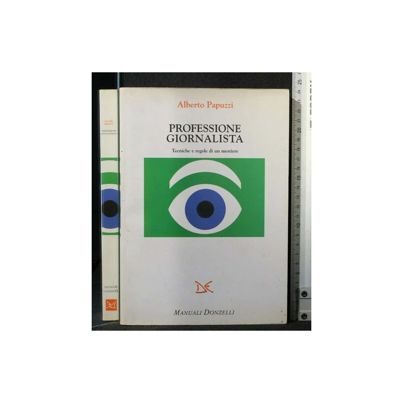 PROFESSIONE GIORNALISTA TECNICHE E REGOLE DI UN MESTIERE