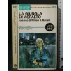 LA GIUNGLA DI ASFALTO