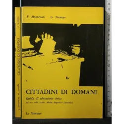 CITTADINI DI DOMANI GUIDA DI EDUCAZIONE CIVICA AD USO DELLE