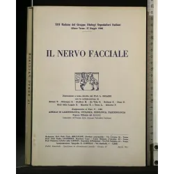 IL NERVO FACCIALE 13° RADUNO DEL GRUPPO OTOLOGI OSPEDALIERI