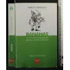 BANANAS UN ANNO DI CRONACHE TRAGICOMICHE DALLO STATO SEMILIBERO