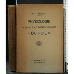 PHYSIOLOGIE NORMALE & PATHOLOGIQUE DU FOIE