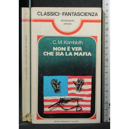 NON E' VER CHE SIA LA MAFIA