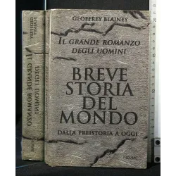 BREVE STORIA DEL MONDO DALLA PREISTORIA A OGGI