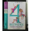 4 BLONDES