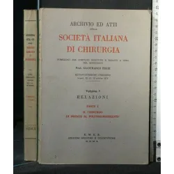 ARCHIVIO ED ATTI SOCIETA' ITALIANA DI CHIRURGIA IL CHIRURGO DI