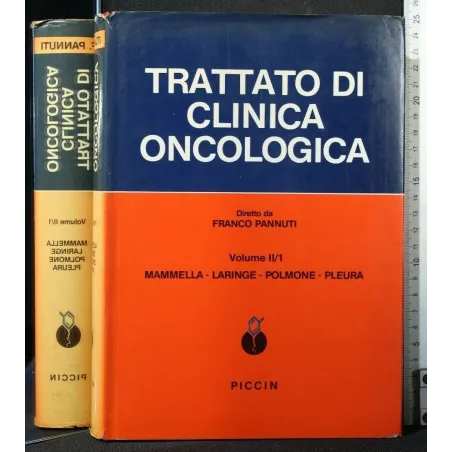 TRATTATO DI CLINICA ONCOLOGICA VOLUME II/1