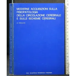 MODERNE ACQUISIZIONI DULLA FISIOPATOLOGIA DELLA CIRCOLAZIONE