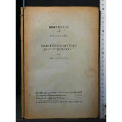 IRRENPFLEGE SELBSTBEOBACHTUNGEN IM HUNGERZUSTAND