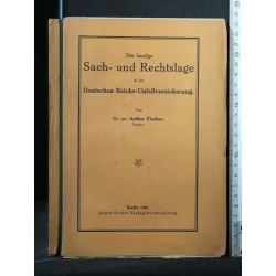 DIE HEUTIGE SACH-UND RECHTSLAGE IN DER DEUTSCHEN