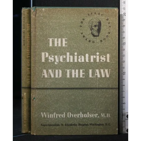 THE PSYCHIATRIST AND THE LAW