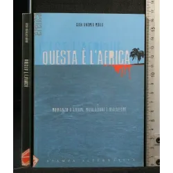 QUESTA E' L'AFRICA