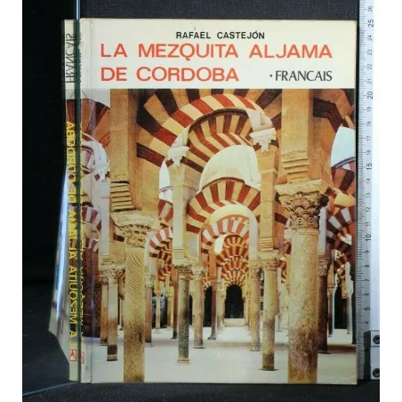 LA MEZQUITA ALJAMA DE CORDOBA