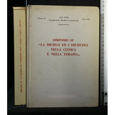 SIMPOSIO ''LA DIURESI ED I DIURETICI NELLA CLINICA E NELLA