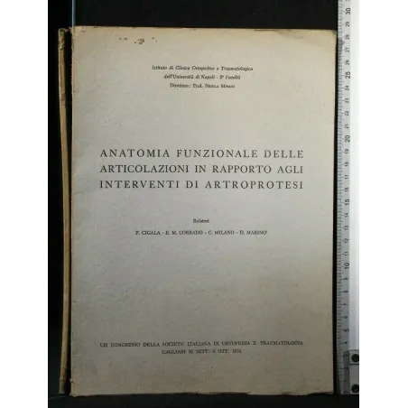 ANATOMIA FUNZIONALE DELLE ARTICOLAZIONI IN RAPPORTO AGLI