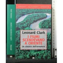 I FIUMI SCENDEVANO A ORIENTE