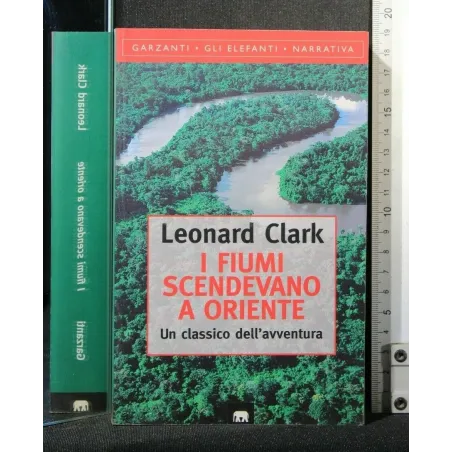 I FIUMI SCENDEVANO A ORIENTE