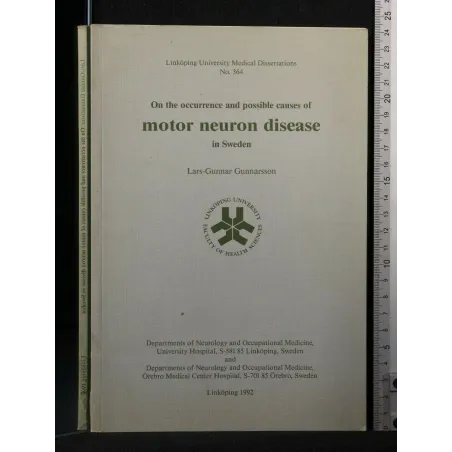 ON THE OCCURRENCE AND POSSIBLE CAUSES OF MOTOR NEURON DISEASE IN