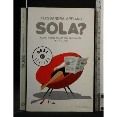 SOLA? COME VIVERE FELICI CON GLI UOMINI. DELLE ALTRE