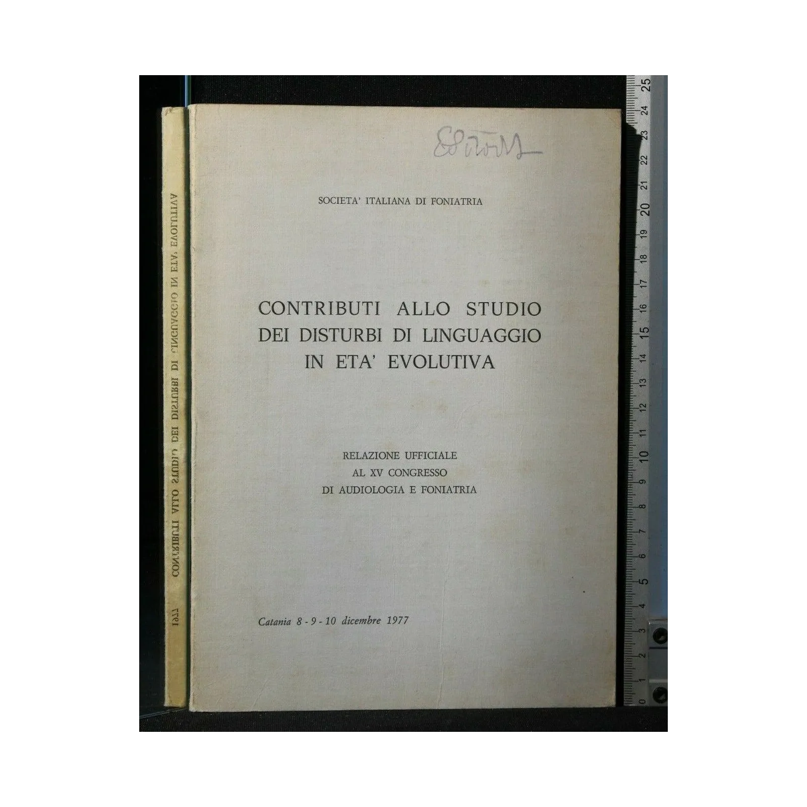 CONTRIBUTI ALLO STUDIO DEI DISTURBI DI LINGUAGGIO IN ETA'