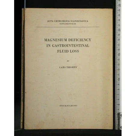 MAGNESIUM DEFICIENCY IN GASTROINTESTINAL FLUID LOSS ACTA