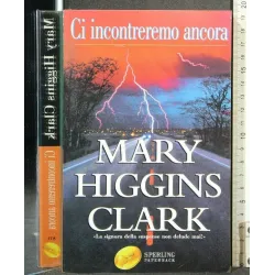 CI RINCONTREREMO ANCORA