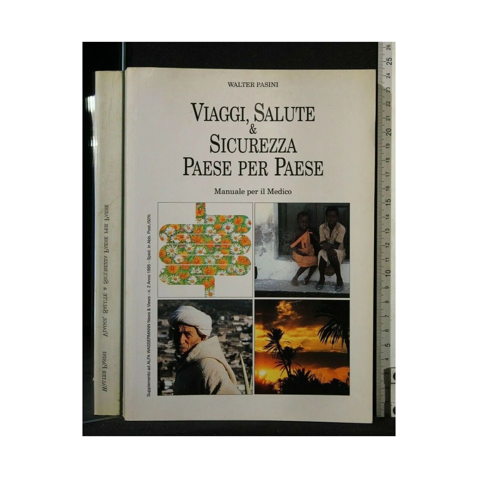 VIAGGI, SALUTE & SICUREZZA PAESE PER PAESE SUPPLEMENTO AD ALFA