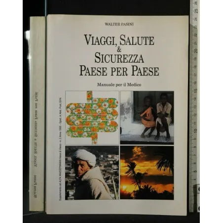 VIAGGI, SALUTE & SICUREZZA PAESE PER PAESE SUPPLEMENTO AD ALFA